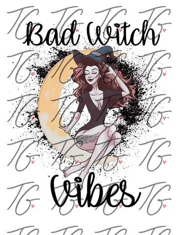 SUBLIMATION PRINT - Bad Witch Vibes (7077369479320)